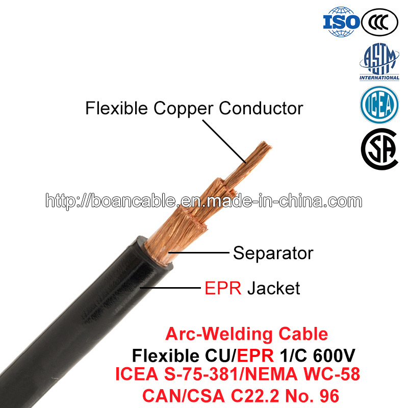  Arc-Welding Cable, Máquina de soldar el Cable Flexible Cu/EPR, 600 V (ICEA S-75-381/NEMA WC 58/CAN/CSA C22.2 No. 96/UL 1581)